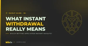 Which Betting App Gives Instant Withdrawal - Winfix