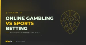 Online Gambling vs Sports Betting in India: What Is the Difference? - Winfix